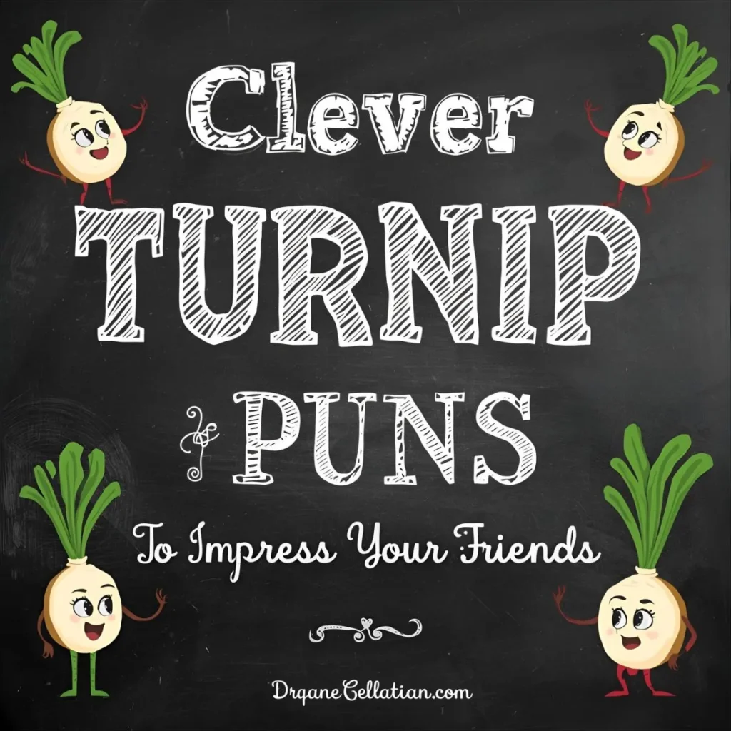 Clever Turnip Puns